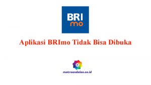 Aplikasi BRImo Tidak Bisa Dibuka