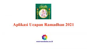 Aplikasi Ucapan Ramadhan 2021