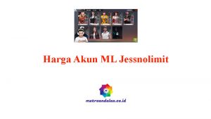 Berapa Harga Akun ML Jessnolimit