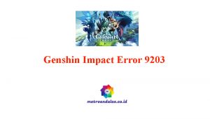 Genshin Impact Error 9203