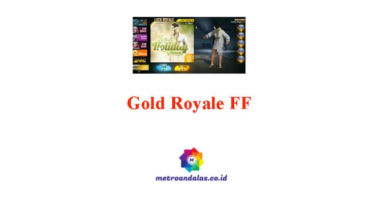 Gold Royale FF Terbaru
