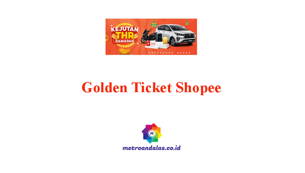 Golden Ticket Shopee
