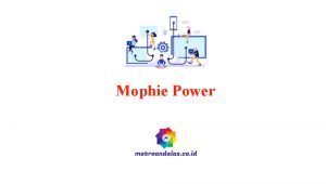 Mophie Power Penghasil Uang