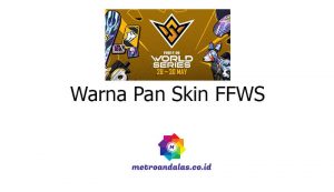Apa Warna Pan Skin Yang Memiliki Logo FFWS
