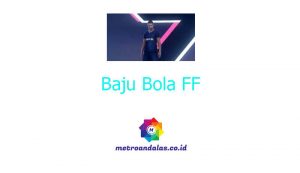 Baju Bola FF