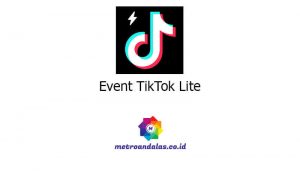 Event TikTok Lite