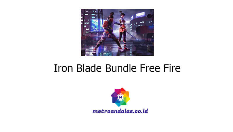 Iron Blade Bundle Free Fire