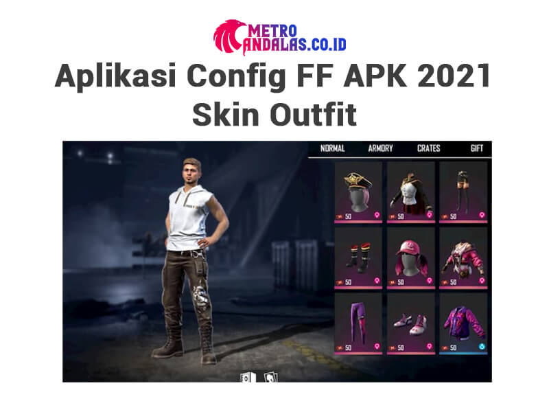 Aplikasi Config FF APK 2021 (Diamond, Skin, Bundle)