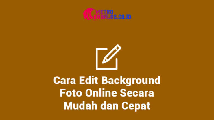 Cara-Edit-Background-Foto-Online