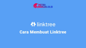 Cara-Membuat-Linktree-Dengan-Mudah