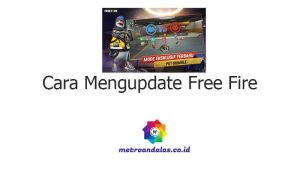 Cara Mengupdate Free Fire