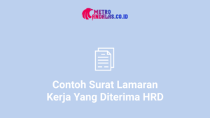 Contoh-Surat-Lamaran-Kerja-yang-Diterima-HRD