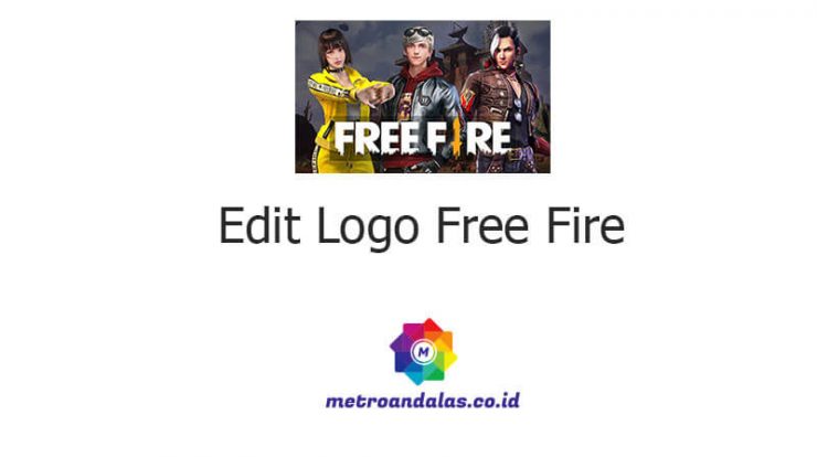 Edit Logo Free Fire