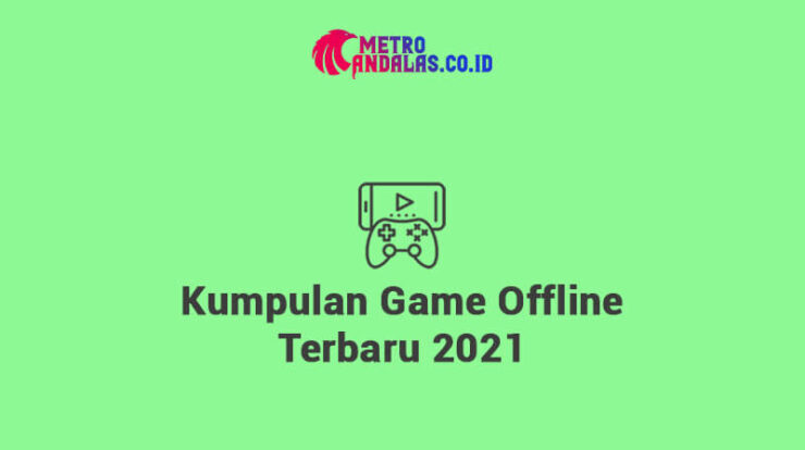 Game terbaru 2021 offline
