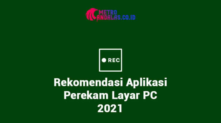 Rekomendasi-Aplikasi-Perekam-Layar-PC-2021