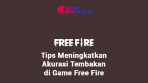meningkatkan akurasi tembakan di game Free Fire