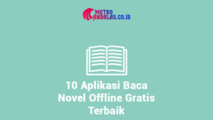 Aplikasi Baca Novel Terbaik