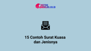 15 Contoh Surat Kuasa Dan Jenis-Jenisnya 2021 - Metroandalas.co.id