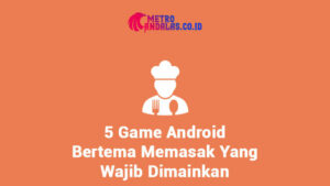 Game Android Bertema Memasak
