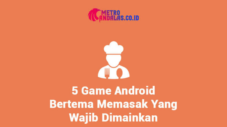Game Android Bertema Memasak