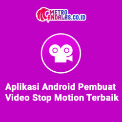 Aplikasi Stop Motion untuk Android