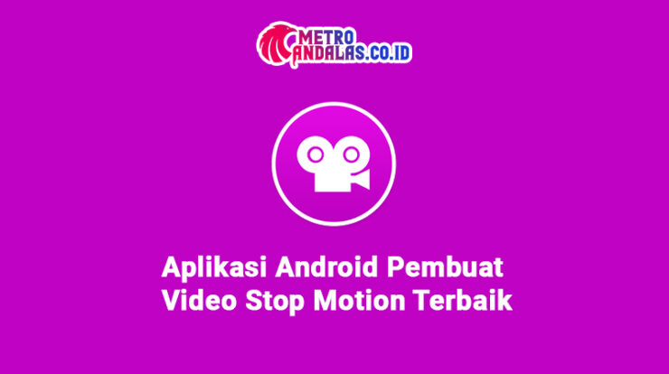 Aplikasi Stop Motion untuk Android