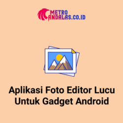 Aplikasi-Foto-Editor-Lucu-Untuk-Gadget-Android