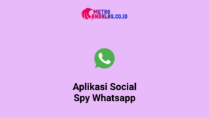 Aplikasi-Social-Spy-Whatsapp.