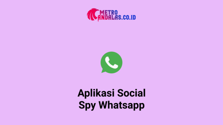 Aplikasi-Social-Spy-Whatsapp.