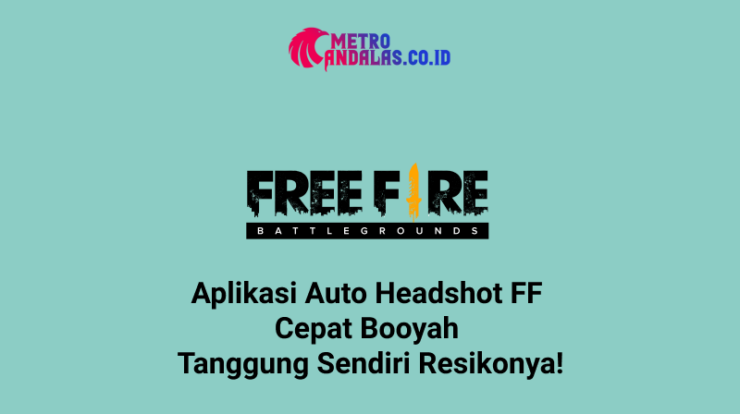 Aplikasi headshot otomatis FreeFire