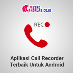Aplikasi_Call_Recorder_Terbaik_Untuk_Android