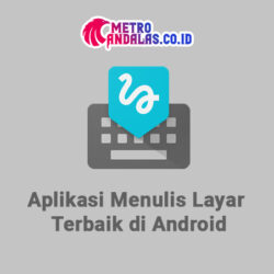 Aplikasi Menulis Layar Terbaik di Android