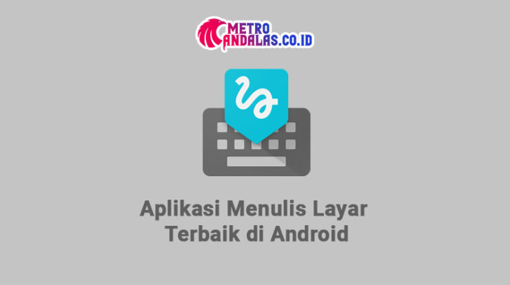Aplikasi Menulis Layar Terbaik di Android