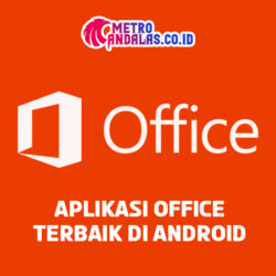Aplikasi Office Terbaik di Android