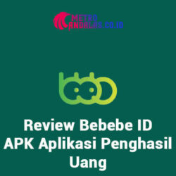 Bebebe ID APK Aplikasi Penghasil Uang