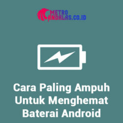 Cara_Paling_Ampuh_Untuk_Menghemat_Baterai_Android