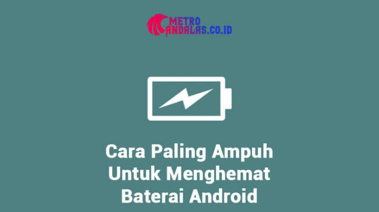 Cara_Paling_Ampuh_Untuk_Menghemat_Baterai_Android