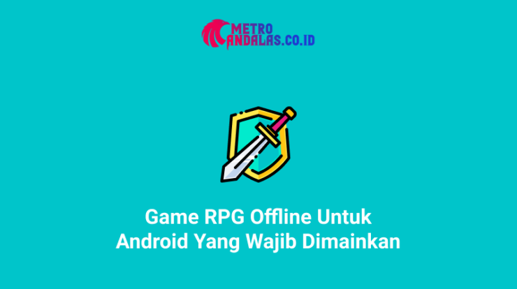 Game RPG Offline Untuk Android
