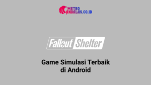 Game Simulasi Terbaik Android