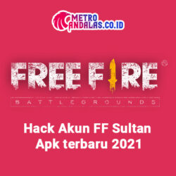 Cara Hack Akun FF Sultan Apk terbaru 2021 yang pasti berhasil.
