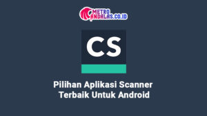 Aplikasi Terbaik Scanner Android