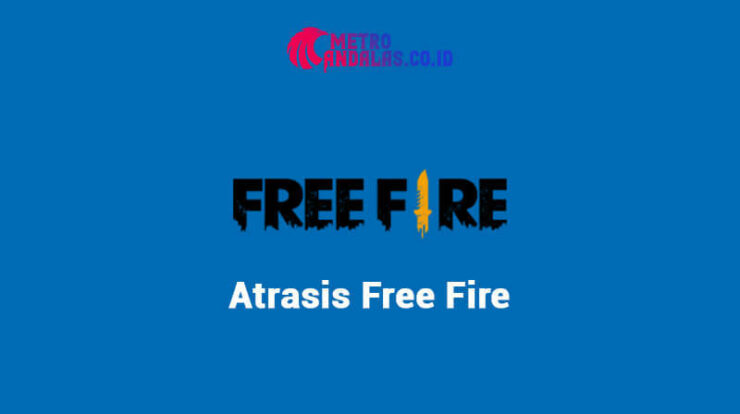 atrasis free fire