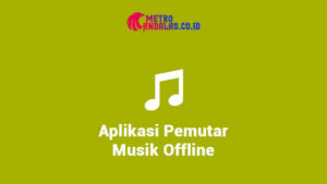 Aplikasi Pemutar Musik Offline