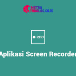 Aplikasi Screen Recorder Gratis