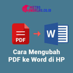 Cara Mengubah PDF Ke Word di HP