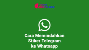 Cara_Memindahkan_Stiker_Telegram_ke_Whatsapp