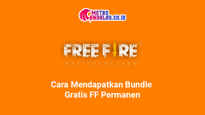 Cara_Mendapatkan_Bundle_Gratis_FF_Permanen