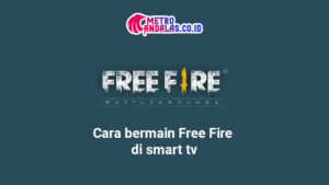 Cara Bermain Free Fire di Smart TV