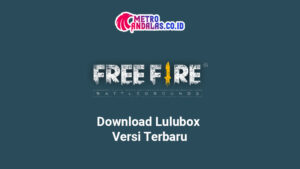 Download Lulubox Versi Terbaru