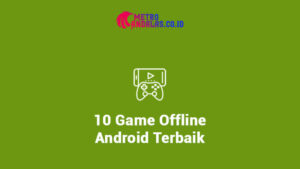 Game Offline Android Terbaik